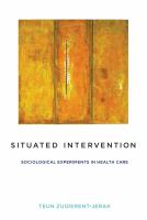 Situated intervention sociological experiment in health care /