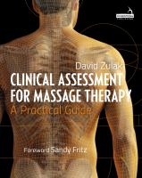 Clinical Assessment for Massage Therapy : A Practical Guide.