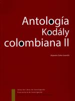 Antología Kodály colombiana II /