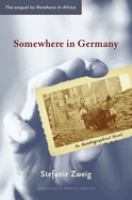Somewhere in Germany : an autobiographical novel /