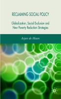 Reclaiming Social Policy : Globalization, Social Exclusion and New Poverty Reduction Strategies.