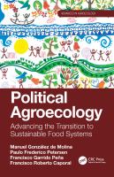 Political Agroecology : Advancing the Transition to Sustainable Food Systems.