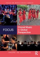 Focus : Choral Music in Global Perspective.