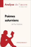 Poèmes Saturniens de Paul Verlaine (Analyse de L'oeuvre) : Analyse Complète et Résumé détaillé de L'oeuvre.