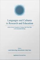 Languages and Cultures in Research and Education : Jubilee Volume Presented to Professor Ralf-Peter Ritter on His Seventieth Birthday.