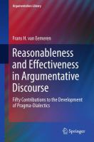 Reasonableness and Effectiveness in Argumentative Discourse Fifty Contributions to the Development of Pragma-Dialectics /