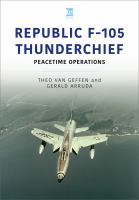 Republic F-105 Thunderchief : Peacetime Operations.