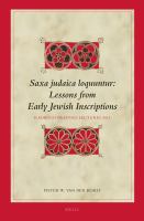 Saxa Judaica Loquuntur, Lessons from Early Jewish Inscriptions : Radboud Prestige Lectures 2014.