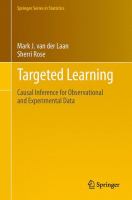 Targeted Learning Causal Inference for Observational and Experimental Data /